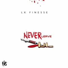 Never Leave X Prod By Dv3 Beats