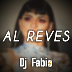 AL REVES (REMIX) Cazzu (DJ FABIO)