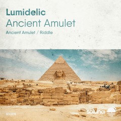Lumidelic - Ancient Amulet [Soluna Music]