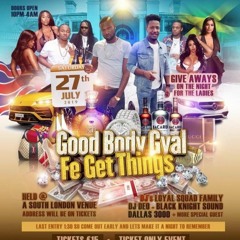 GOOD BODY GYAL FI GET THINGS [LIVE AUDIO!]