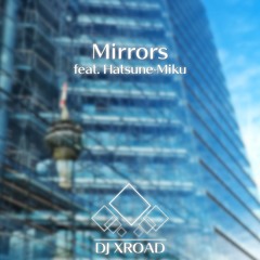 [C96] Mirrors ft. Hatsune Miku