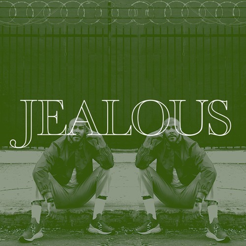 Jealous (Prod. by Taylor King)