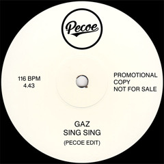 Gaz - Sing Sing (Pecoe Edit)