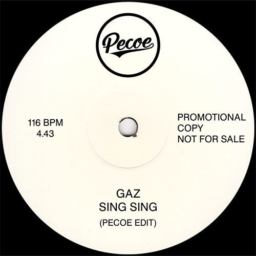 Gaz - Sing Sing (Pecoe Edit)