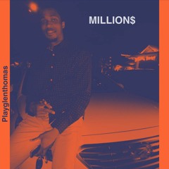 Million$ (instrumental) Prod. By @Playglenthomas