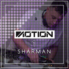 MOTION 1 - Mixed by Sharman
