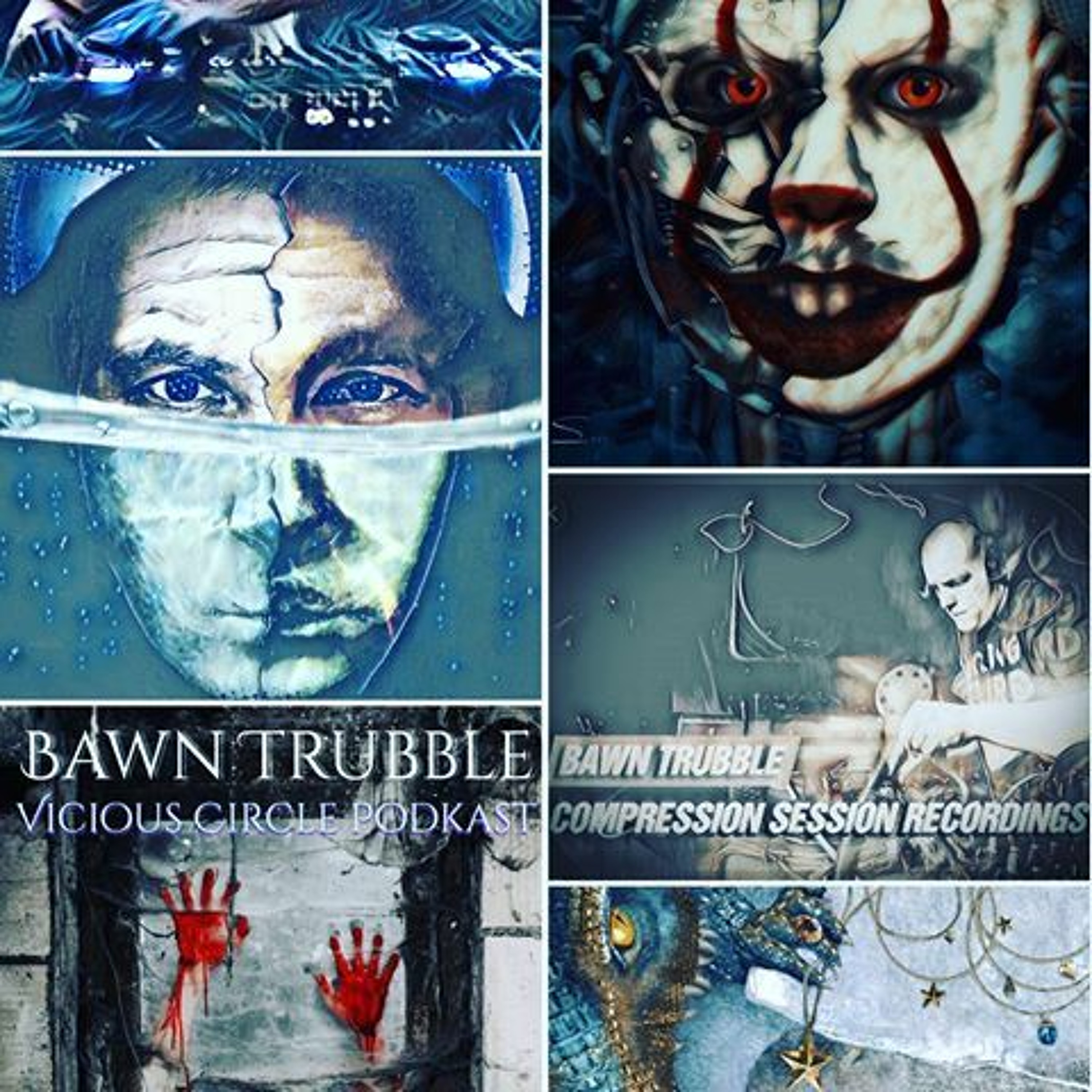 BAWN TRUBBLE : VICIOUS CIRCLE PODKAST