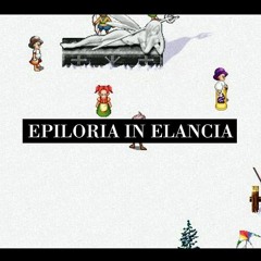[ELANCIA] EPILORIA (2019)