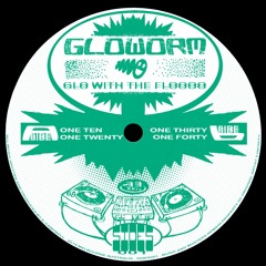 SIDES001 - Gloworm - Glo With The Floooo 12" - Snippets