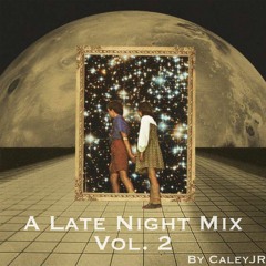 A Late Night Mix V.2
