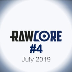RAW Core #4