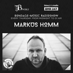 BMR 247 mixed by Markus Homm - 25.07.2019