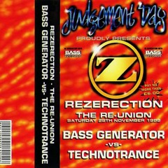 Bass Generator & Technotrance-Judgement Day (Rezerection Re-Union)