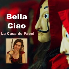 Bella Ciao - La Casa De Papel (Flute Cover)