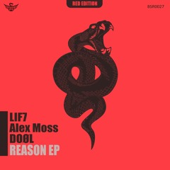 LIF7 - Reason (DOØL Remix)