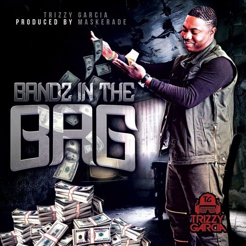 Bandz In The Bag ft. Maskerade  (Prod. by Maskerade)