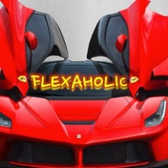 FLEXAHOLIC