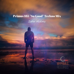Primus 185 "So Good" Techno Mix