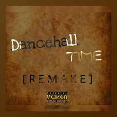 Dancehall Time - Mat King ft Young Killa [ Remake ]