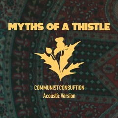 Communist Consumption | Acoustic | Youtube Version