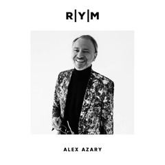 R|Y|M Podcast: Alex Azary (July 2019)