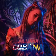 Julijana - Cubana ft. Costi