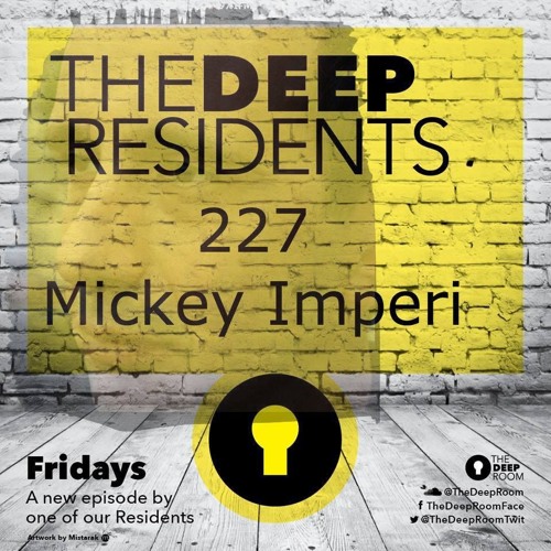 TheDeepResidents227 - MickeyImperi