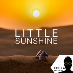 Little Sunshine 2018 Remix (Free Download)