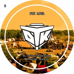 B2 - Get Han - Dracarys [DTK LP01]