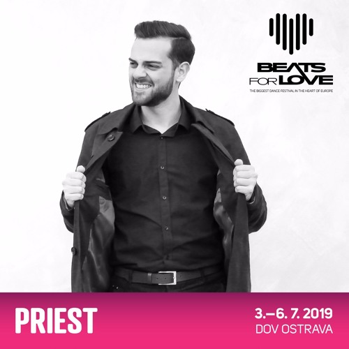 Stream Live @ Beats For Love 2019 (Dolní oblast Vítkovice, 05 - 07 - 2019,  Ostrava) by DJ Priest | Listen online for free on SoundCloud