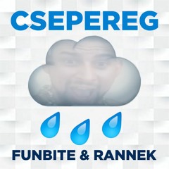 Funbite & Rannek - Csepereg (Dub Mix)