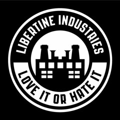Libertine Industries Podcast 1 - Lean