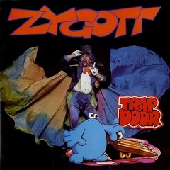 Zygott - The Trap Door Theme Song (Original Version)