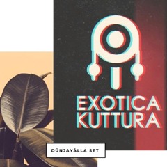 DūnjaYålla @ Exotica Kuttura (Chapter 1)
