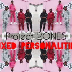 Mixed Personalities~ Dash Mylo X Project 2ONE5