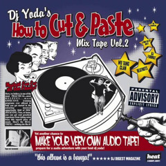 DJ Yoda's How To Cut & Paste Mix Tape Volume 2 (2002)