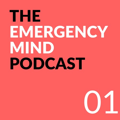 01: The Emergency Mind with Dan Dworkis, MD-PhD