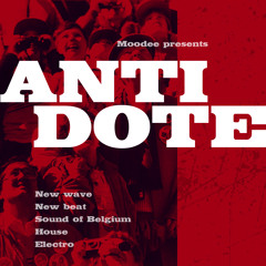 Antidote by Moodee: New wave, new beat & electro mix