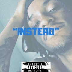 INSTEAD