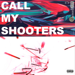 Call My Shooters [pródê. máninhó sóblex)