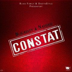 Blicassty Ft Natoxie - Constat (Billy Khya Riddim 2)