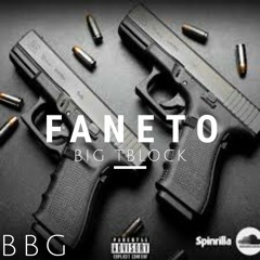 Big Tblock - Faneto Remix