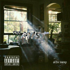 The MIST - al3x swxy |Prod. Syndrome