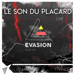 Le Son Du Placard - Hybrid Set - Rec Live @Evasion Festival 2019