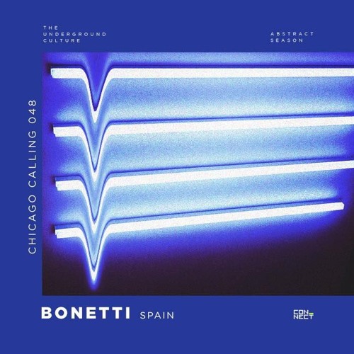 Bonetti @ Chicago Calling #048 - Spain