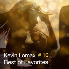 Kevin Lomax - Best of Favоrites # 10