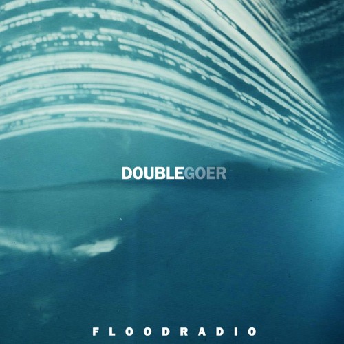 Doublegoer (Floodradio)