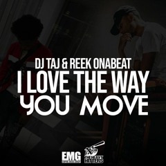 DJ Taj & Reek Ona Beat - I Love The Way ( Jersey Club Mix )