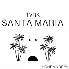 SANTA MARIA(PROD. HAAGA x FEWTILE)