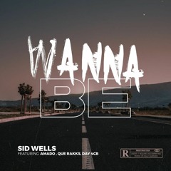 WANNA BE